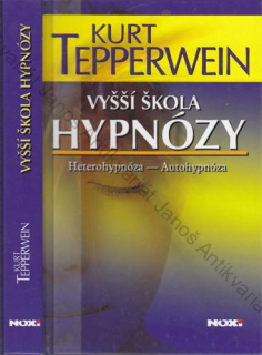 Tepperwein - Vyšší škola hypnózy