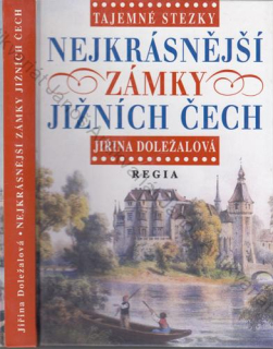 Doležalová - Nejkrásnější zámky Jižních Čech
