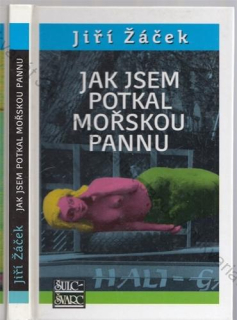 Žáček - Jak jsem potkal mořskou pannu