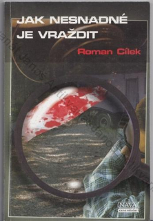 Cílek - Jak nesnadné je vraždit