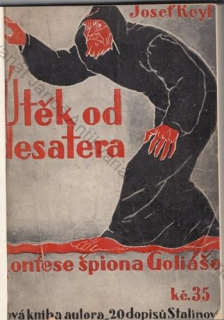 Reyl - Útěk od desatera: Konfese špiona Goliáše
