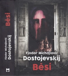 Dostojevskij - Běsi