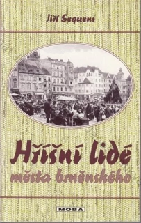 Sequens - Hříšní lidé města brněnského vč. PODPISU AUTORA