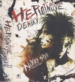 Sixx - Heroinové deníky: Jeden rok v životě rockové hvězdy