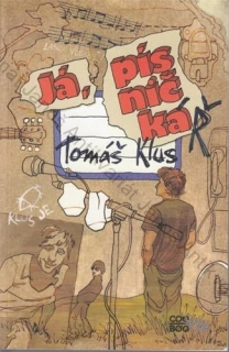 Klus - Já, písničkáŘ vč. PODPISU AUTORA