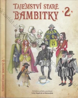 Gogela, Macharáček - Tajemství staré bambitky (2. díl)
