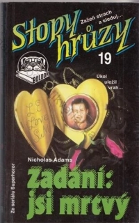 Stopy hrůzy (č. 19) - Superhoror (3.): Adams - Zadání: Jsi mrtvý Adams