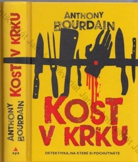 Bourdain - Kost v krku