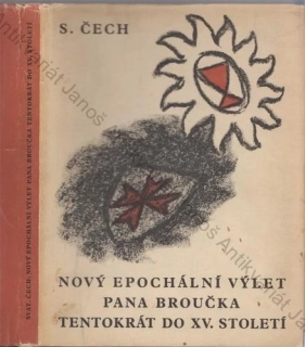 Čech - Nový epochální výlet pana Broučka tentokrát do patnáctého století