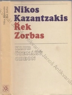 Kazantzakis - Řek Zorbas