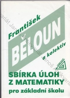 Běloun - Sbírka úloh z matematiky pro základní školu
