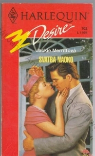 HQ Desire (č. 102): Svatba naoko