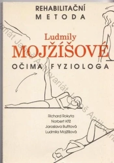 Rokyta - Rehabilitační metoda Ludmily Mojžíšové očima fyziologa