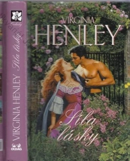 Henley - Síla lásky