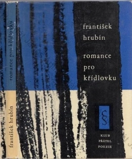 Hrubín - Romance pro křídlovku