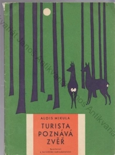 Mikula - Turista poznává zvěř