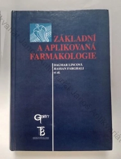 Lincová, Farghali - Základní a aplikovaná farmakologie