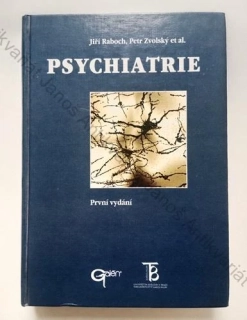 Raboch, Zvolský - Psychiatrie