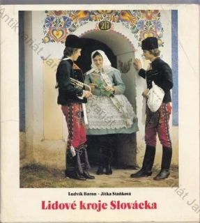 Baran, Staňková - Lidové kroje Slovácka