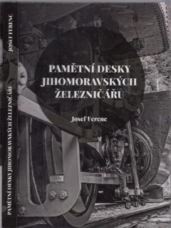 Ferenc - Pamětní desky jihomoravských železničářů