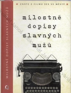 Milostné dopisy slavných mužů (1.)