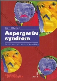 Attwood - Aspergerův syndrom: Porucha sociálních vztahů a komunikace