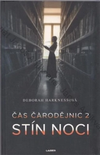 Harknessová - Čas čarodějnic (2): Stín noci