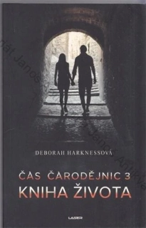 Harknessová - Čas čarodějnic (3): Kniha života