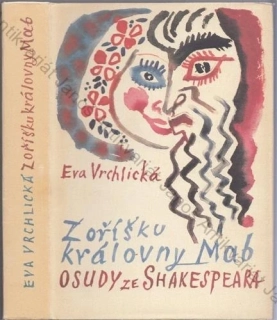 Vrchlická - U oříšku královny Mab: Osudy z Shakespeara