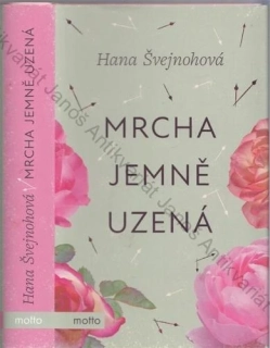 Švejnohová - Mrcha jemně uzená