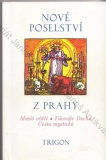 Nové poselství z Prahy