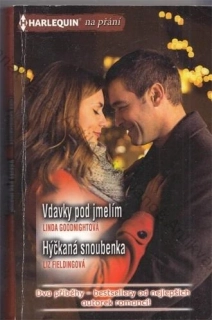 HARLEQUIN Na přání (č. 371): Vdavky pod jmelím; Hýčkaná snoubenka