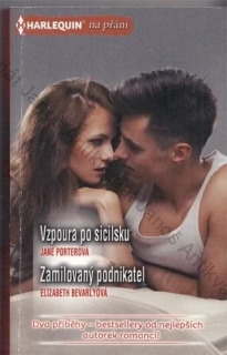 HARLEQUIN Na přání (č. 381): Vzpoura po sicilsku; Zamilovaný podnikatel