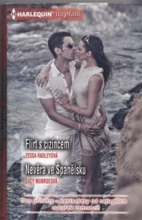 HARLEQUIN Na přání (č. 394): Flirt s cizincem; Nevěra ve Španělsku