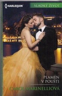 HARLEQUIN Sladký život (č. 392): Plamen v poušti