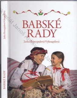 Rozsypalová-Vykoupilová - Babské rady