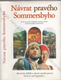 Carriere, Vigne, Davisová - Návrat pravého Sommersbyho