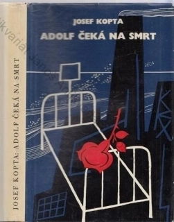 Kopta - Adolf čeká na smrt