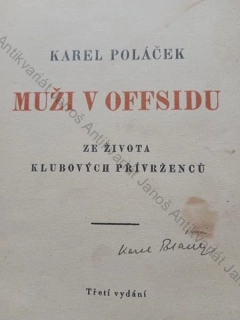 Poláček - Muži v offsidu (KAREL POLÁČEK - PODPIS AUTORA)