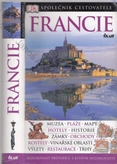 DK Společník cestovatele: FRANCIE (2012)