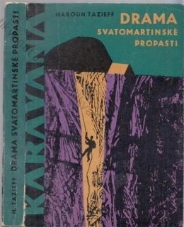 Tazieff - Drama Svatomartinské propasti