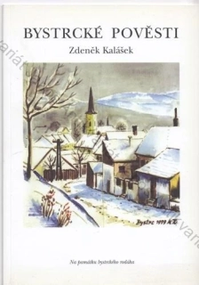 Kalášek - Bystrcké pověsti