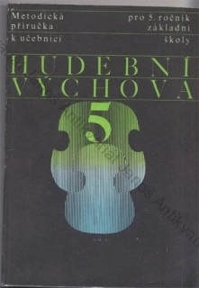Hudební výchova pro 5. ročník základní školy (Metodická příručka k učebnici)