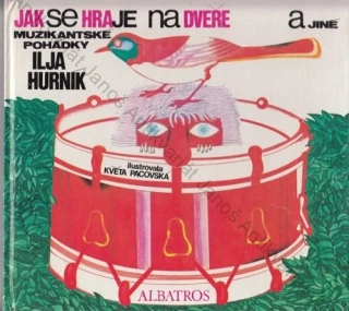 Hurník - Jak se hraje na dveře a jiné muzikantské pohádky