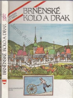 Šrámková, Sirovátka - Brněnské kolo a drak