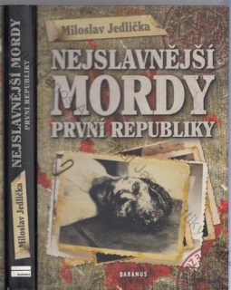 Jedlička - Nejslavnější mordy první republiky