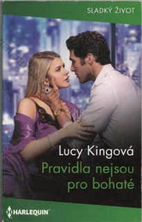 HARLEQUIN Sladký život (č. 488): Pravidla nejsou pro bohaté