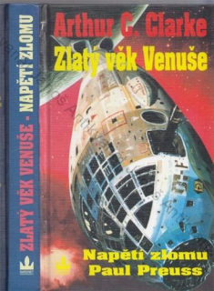 Clarke - Zlatý věk Venuše (1.): Napětí zlomu