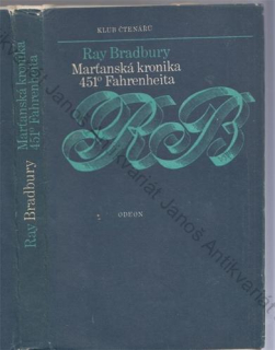 Bradbury - Marťanská kronika / 451 stupňů Fahrenheita
