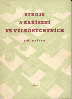 Kašpar - Stroje a zařízení ve velkokuchyních